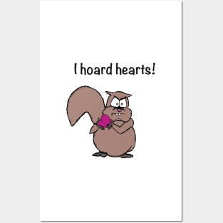 Valentine's Day, I hoard hearts! -animals funny. Posters and Art